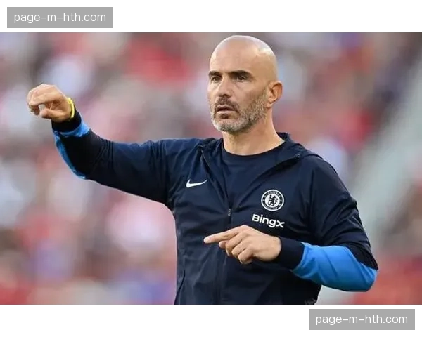 天空体育:切尔西主帅马雷斯卡就夏窗引援名单与高层会面